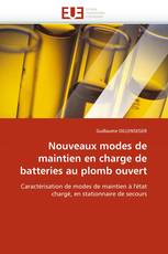 Nouveaux modes de maintien en charge de batteries au plomb ouvert