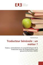 Traducteur bénévole : un métier ?