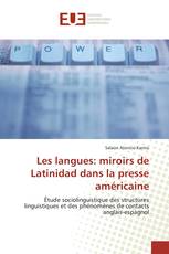 Les langues: miroirs de Latinidad dans la presse américaine