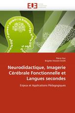 Neurodidactique, Imagerie Cérébrale Fonctionnelle et Langues secondes