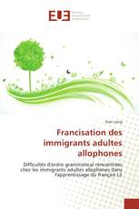 Francisation des immigrants adultes allophones