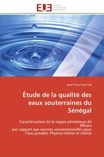 Étude de la qualité des eaux souterraines du Sénégal