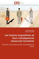 Les fusions acquisitions et leurs conséquences ressources humaines