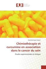 Chimiothérapie et curcumine en association dans le cancer du sein