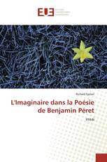 L'Imaginaire dans la Poésie de Benjamin Péret