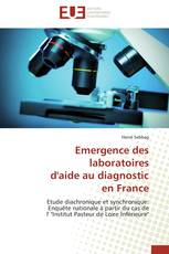 Emergence des laboratoires d'aide au diagnostic en France