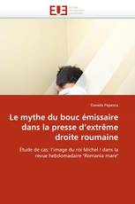 Le mythe du bouc émissaire dans la presse d'extrême droite roumaine