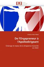 De l'Orgapreneur à l'Apollodirigeant