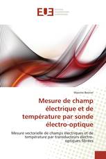 Mesure de champ électrique et de température par sonde électro-optique