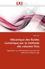 Mécanique des fluides numérique par la méthode des volumes finis