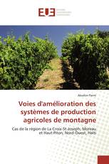 Voies d'amélioration des systèmes de production agricoles de montagne