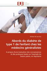 Abords du diabète de type 1 de l'enfant chez les médecins généralistes