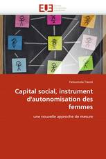 Capital social, instrument d'autonomisation des femmes