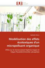 Modélisation des effets écotoxiques d'un micropolluant organique