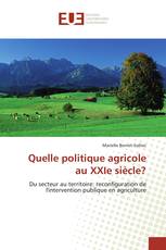 Quelle politique agricole au XXIe siècle?