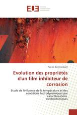 Evolution des propriétés d'un film inhibiteur de corrosion