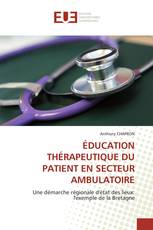 ÉDUCATION THÉRAPEUTIQUE DU PATIENT EN SECTEUR AMBULATOIRE