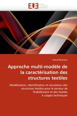 Approche multi-modèle de la caractérisation des structures textiles