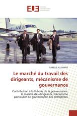 Le marché du travail des dirigeants, mécanisme de gouvernance