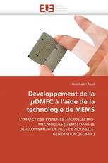Développement de la µDMFC à l’aide de la technologie de MEMS
