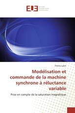 Modélisation et commande de la machine synchrone à réluctance variable