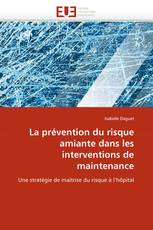 La prévention du risque amiante dans les interventions de maintenance