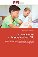 La compétence orthographique en FLE