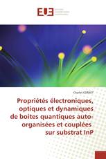 Propriétés électroniques, optiques et dynamiques de boites quantiques auto-organisées et couplées sur substrat InP