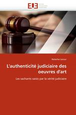 L'authenticité judiciaire des oeuvres d'art