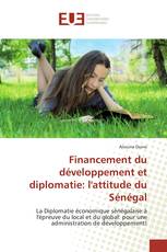 Financement du développement et diplomatie: l'attitude du Sénégal