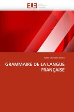 GRAMMAIRE DE LA LANGUE FRANÇAISE