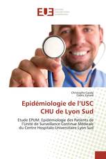 Epidémiologie de l’USC CHU de Lyon Sud