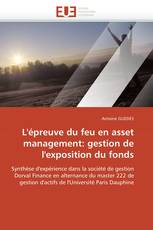 L'épreuve du feu en asset management: gestion de l'exposition du fonds