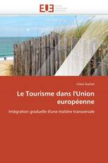 Le Tourisme dans l'Union européenne