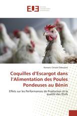 Coquilles d’Escargot dans l’Alimentation des Poules Pondeuses au Bénin