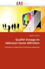 Qualité d'usage en télévision haute définition