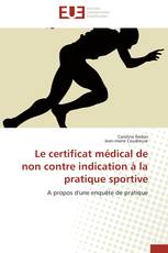 Le certificat médical de non contre indication à la pratique sportive