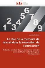 Le rôle de la mémoire de travail dans la résolution de soustraction