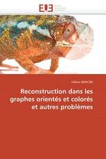 Reconstruction dans les graphes orientés et colorés et autres problèmes