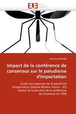 Impact de la conférence de consensus sur le paludisme d'importation