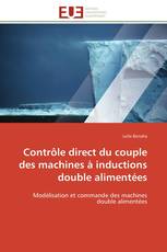 Contrôle direct du couple des machines à inductions double alimentées