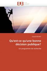 Qu'est-ce qu'une bonne décision publique?
