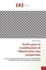 Outils pour la modélisation et l'identication des composites