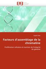 Facteurs d'assemblage de la chromatine