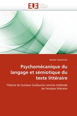 Psychomécanique du langage et sémiotique du texte littéraire