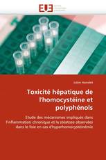 Toxicité hépatique de l'homocystéine et polyphénols