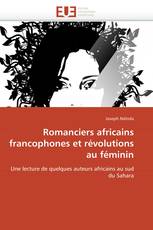 Romanciers africains francophones et révolutions au féminin