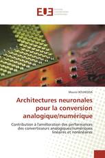 Architectures neuronales pour la conversion analogique/numérique