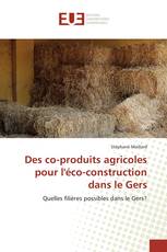 Des co-produits agricoles pour l'éco-construction dans le Gers