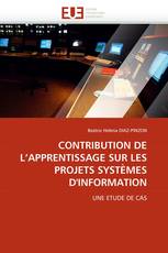 CONTRIBUTION DE L'APPRENTISSAGE SUR LES PROJETS SYSTÈMES D'INFORMATION